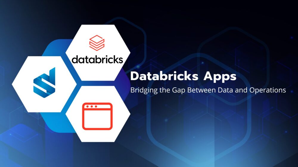Databricks Apps: Bridging the Gap Between Data and Operations - DataSense